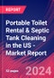 Portable Toilet Rental & Septic Tank Cleaning in the US - Industry Market Research Report - Product Thumbnail Image