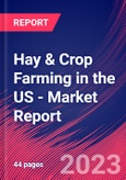 Hay & Crop Farming in the US - Industry Market Research Report- Product Image