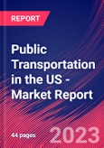 Public Transportation in the US - Industry Market Research Report- Product Image