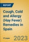 Cough, Cold and Allergy (Hay Fever) Remedies in Spain - Product Image