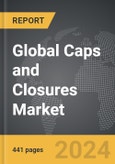 Caps and Closures - Global Strategic Business Report- Product Image