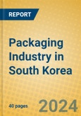 Packaging Industry in South Korea- Product Image
