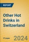 Other Hot Drinks in Switzerland - Product Image