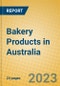 Bakery Products in Australia - Product Image