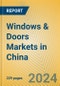 Windows & Doors Markets in China - Product Thumbnail Image