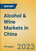 Alcohol & Wine Markets in China- Product Image