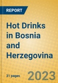 Hot Drinks in Bosnia and Herzegovina- Product Image