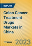 Colon Cancer Treatment Drugs Markets in China- Product Image