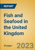 Fish and Seafood in the United Kingdom- Product Image