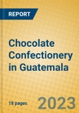 Chocolate Confectionery in Guatemala- Product Image