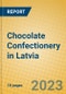 Chocolate Confectionery in Latvia - Product Image