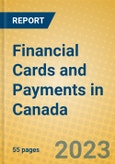 Financial Cards and Payments in Canada- Product Image