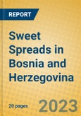 Sweet Spreads in Bosnia and Herzegovina- Product Image