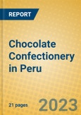 Chocolate Confectionery in Peru- Product Image