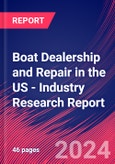 Boat Dealership and Repair in the US - Industry Research Report- Product Image