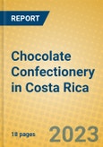 Chocolate Confectionery in Costa Rica- Product Image
