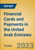 Financial Cards and Payments in the United Arab Emirates- Product Image