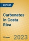 Carbonates in Costa Rica - Product Image
