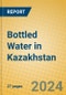 Bottled Water in Kazakhstan - Product Image