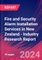 Fire and Security Alarm Installation Services in New Zealand - Industry Research Report - Product Image