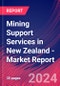 Mining Support Services in New Zealand - Industry Market Research Report - Product Image