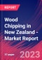 Wood Chipping in New Zealand - Industry Market Research Report - Product Image