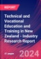Technical and Vocational Education and Training in New Zealand - Industry Research Report - Product Image