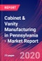 Cabinet & Vanity Manufacturing in Pennsylvania - Industry Market Research Report - Product Thumbnail Image