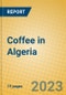 Coffee in Algeria - Product Image