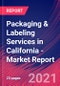 Packaging & Labeling Services in California - Industry Market Research Report - Product Thumbnail Image