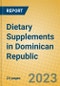 Dietary Supplements in Dominican Republic - Product Image