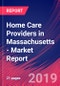 Home Care Providers in Massachusetts - Industry Market Research Report - Product Thumbnail Image