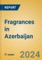 Fragrances in Azerbaijan - Product Image
