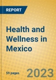 Health and Wellness in Mexico- Product Image