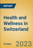 Health and Wellness in Switzerland- Product Image