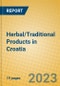 Herbal/Traditional Products in Croatia - Product Image