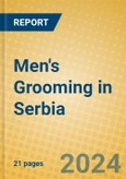 Men's Grooming in Serbia- Product Image