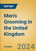 Men's Grooming in the United Kingdom- Product Image
