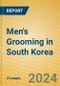Men's Grooming in South Korea - Product Image