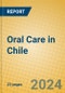 Oral Care in Chile - Product Image