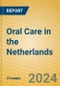 Oral Care in the Netherlands - Product Image