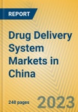 Drug Delivery System Markets in China- Product Image