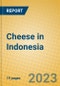 Cheese in Indonesia - Product Image