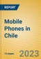 Mobile Phones in Chile - Product Image
