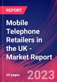 Mobile Telephone Retailers in the UK - Industry Market Research Report- Product Image