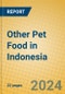 Other Pet Food in Indonesia - Product Image