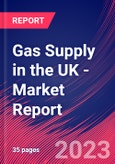 Gas Supply in the UK - Industry Market Research Report- Product Image