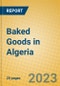 Baked Goods in Algeria - Product Image