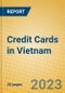 Credit Cards in Vietnam - Product Image