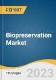 Biopreservation Market Size, Share & Trends Analysis Report By Product (Equipment, Media, LIMS), By Application (Regenerative Medicine, Bio-banking, Drug Discovery), By Region, And Segment Forecasts, 2023 - 2030- Product Image